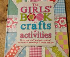 The Girls book of Crafts and Activities. New Never used.