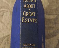 1880. Round About A Great Estate. By Richard Jefferies. Rare 1880 First Edition Hardback In Good Condition.  See Photos For Same.