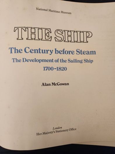 The Ship. A Century Before Steam. National  Maritime  Museum  Book. Hardback In Good Condition.