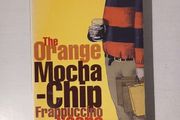 The Orange Mocha-Chip Frappuccino Years by Ross O'Carroll Kelly