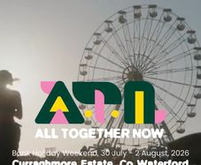 All together now 2026 - 2 weekend tickets + campervan/caravan ticket