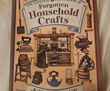 Forgotten Household Crafts. The National Trust Book Of. By Jomn Seymour. Beautiful Illustrated Large Volume Hardbacks With Dustjackets In Good Condition. See Photos For Same.