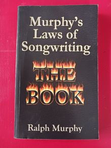Murphy's Laws of Songwriting/ The Book/ Ralph Murphy/2011/signed /1st edition