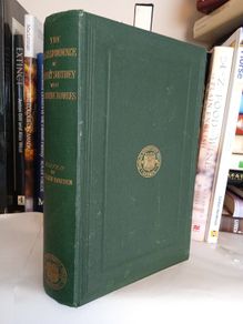The Correspondence of Robert Southey with Caroline Bowles. To Which are Added: Correspondence with Shelley, and Southey's Dreams. Edited, with an introduction, by Edward Dowden (LP143)