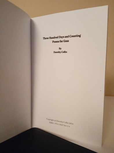 Three Hundred Days and Counting: Poems for Gaza by Dorothy Collin (HQ168)
