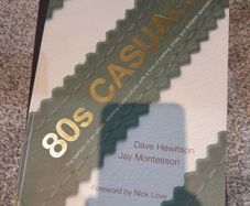 80s Casuals Book (Rare 2010 A4 Large Format Edition) Dave Hewitson, Jay Montessori, Nick Love. Terrace Fashion. Sneaker Culture Memorabilia, rare and collectable. Trainers, runners, clothes, sports wear, football casuals, street wear, sub culture.