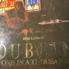 photo book Dublin One in a Thousand Author: Tom Lawlor