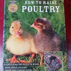 How To Raise Poultry / Christine Heinrichs / 2009