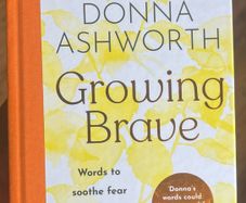 Growing Brave