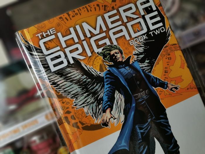 The Chimera Brigade ! Volume 2 + Volume 3 ! Hardcovers ! 2015 ! by Titan Books !