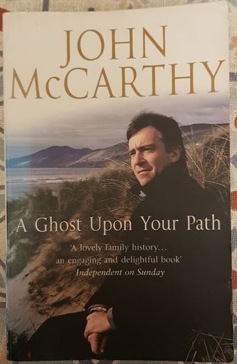A Ghost Upon Your Path by John McCarthy