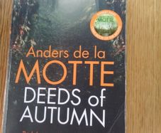 Deeds of Autum Book by Anders de la Motte for Sale