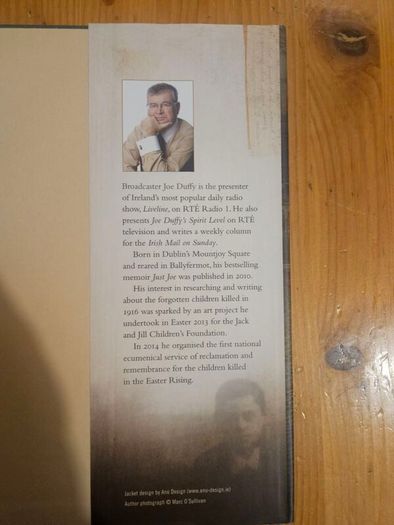 Children Of The Rising. The Untold Story Of The Young Lives Lost During Easter Rising  1916. By Joe Duffy. First Edition Large Volume Hardback With Dustjacket In Good Condition.  See Photos For Same.