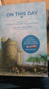 On This Day. By Julian Walton With Frank O'donoghue. Volume One. Stories Of Watrrford's 1100 Years. FIRST EDITION SIGNED COPY. Paperback In Good Condition Complete With Cd Of Recordings.