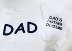 Dad And Baby Matching T-shirt And Bodysuit Set - Dad And Dad's Partner In Crime