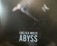 Chelsea Wolfe - Abyss