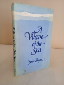 A Wave of the Sea by John Ryan (GT923)