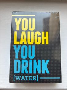 Brand New You Laugh You Drink Game
