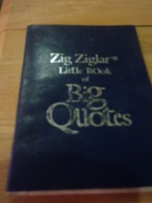 Zig Ziglarslittle book of Big Quotes