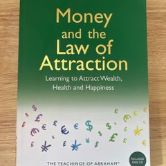 Money and the Law of Attraction By Esther and Jerry Hicks