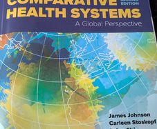 Comparative Health Systems: A Global Perspective 2nd Edition