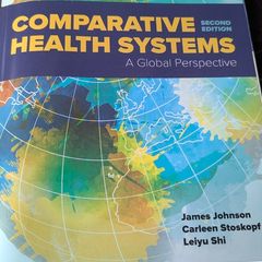 Comparative Health Systems: A Global Perspective 2nd Edition