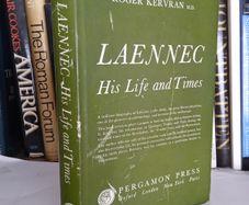 Laennec: His Life and Times by Roger Kervran. Translated from the French by D.C. Abrahams-Curiel (LP208)
