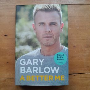 Gary Barlow - A Better Me - Signed/Autographed Copy