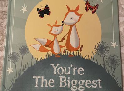 You're The Biggest by Lucy Tapper and Steve Wilson.