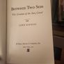Between Two Seas.the Creatiin Of The Suez Canal. By Lord Kinross. First Edition Hardback With Dustjacket In Good Condition. See Photos For Same. Image 2