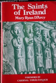 The Saints of Ireland.