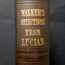 Selections from Lucian. Dublin Printing, McGlashan & Gill. Lovely Copy. Trinity Image 5