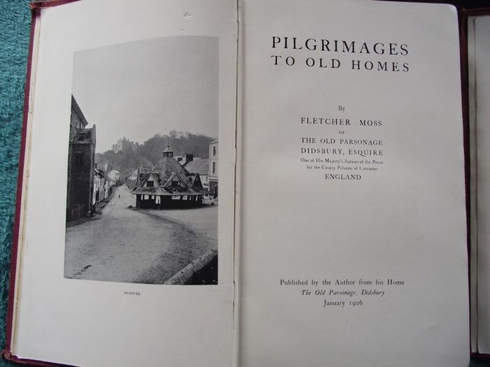 4 Volumes - "Pilgrimages to Old Homes" by Fletcher Moss - 1903 - 1906 - 1908 - 1920