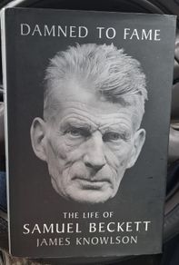 Damed to Fame  the life of Samuel Becket