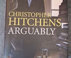 Christopher Hitchens / Arguably / 1st ed., / 2011