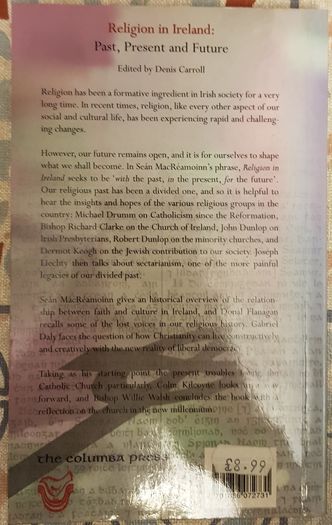Religion In Ireland: Past, Present And Future, Ed. Denis Carroll