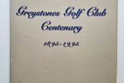 Greystones Golf Club Centenary Book - Irish Golf Club History Book