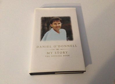 Daniel O Donnell my Story Offical Book signed copy