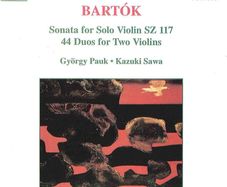 Bartok. Sonata for Solo Violin SZ 117. 44 Duos for Two Violins. CD. Free Postage!