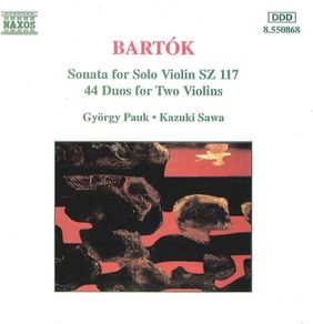 Bartok. Sonata for Solo Violin SZ 117. 44 Duos for Two Violins. CD. Free Postage!