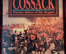COSSACK / Warrior Riders of the Steppes / M.A. Groushko / 1st ed. 1992