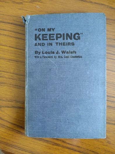 On My Keeping and In Theirs by Louis Walsh, 1st edition