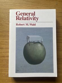 General Relativity by Robert M. Wald
