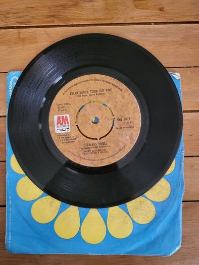 Stealers Wheel Everythingll Turn Out Fine 7 inch Vinyl Single 1973 A and M AMS 7079