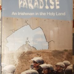 A Divided Paradise: An Irishman In The Holy Land by David Lynch