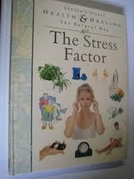 The Stress Factor - Reader's Digest Health & Healing The Natural Way