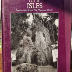 Phantoms of the Isles: further tales from the Haunted Realm - Simon Marsden