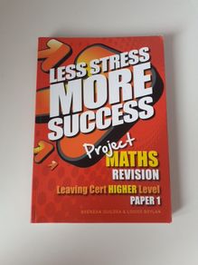 Less Stress More Success Project Maths Revision