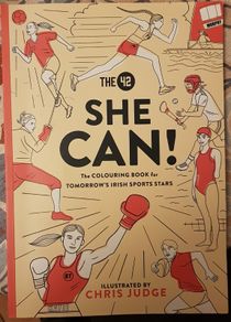 She Can: Irish Female Sports Stars Colouring Book Illustrated by Chris Judge