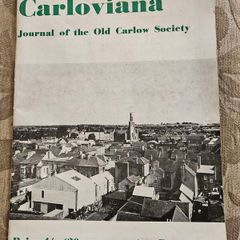Carloviana. Journal Of The Old Carlow Society.  1970 First Edition Large Volume Paperback In Good Condition.  See Photos For Same.
